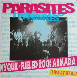 Parasites : NYQUIL-Fueled Rock Armada (Live At WFMU)
